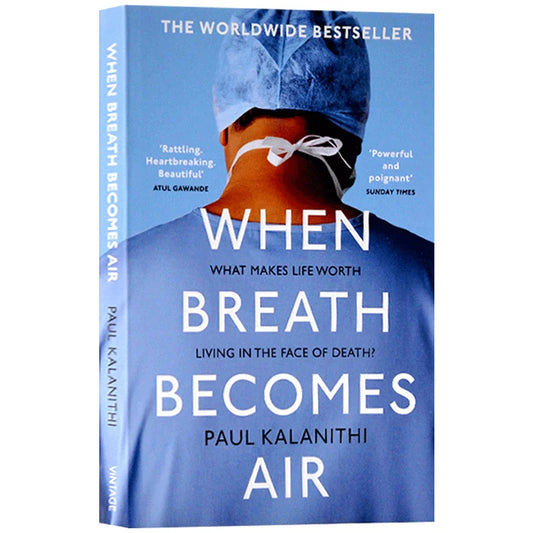 When Breath Becomes Air By Paul Kalanithi